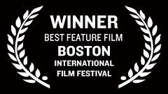 Boston International Film Festival - Best Feature Film