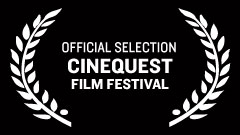 Cinequest Film Festival - Official Selection